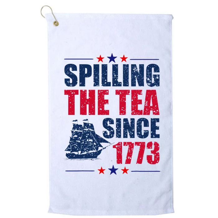 Spilling The Tea Since 1773 Women History Teacher 4th July Platinum Collection Golf Towel