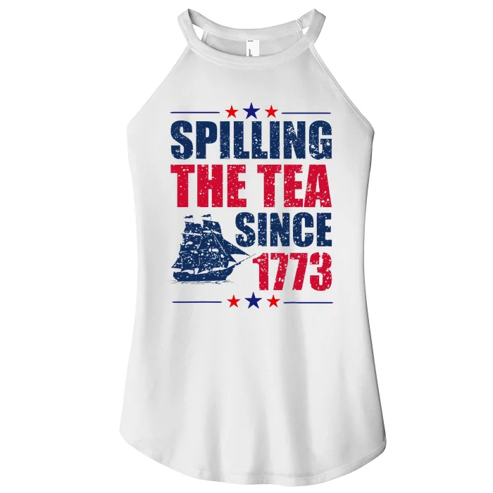 Spilling The Tea Since 1773 Women History Teacher 4th July Women’s Perfect Tri Rocker Tank