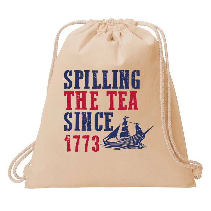 Spilling The Tea Since 1773 4th Of July Republican Patriotic Drawstring Bag