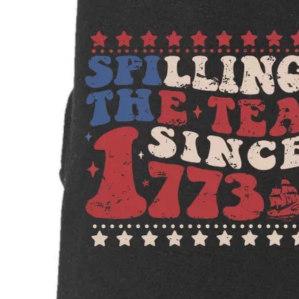 Spilling The Tea Since 1773 Women History Teacher 4th July Doggie 3-End Fleece Hoodie