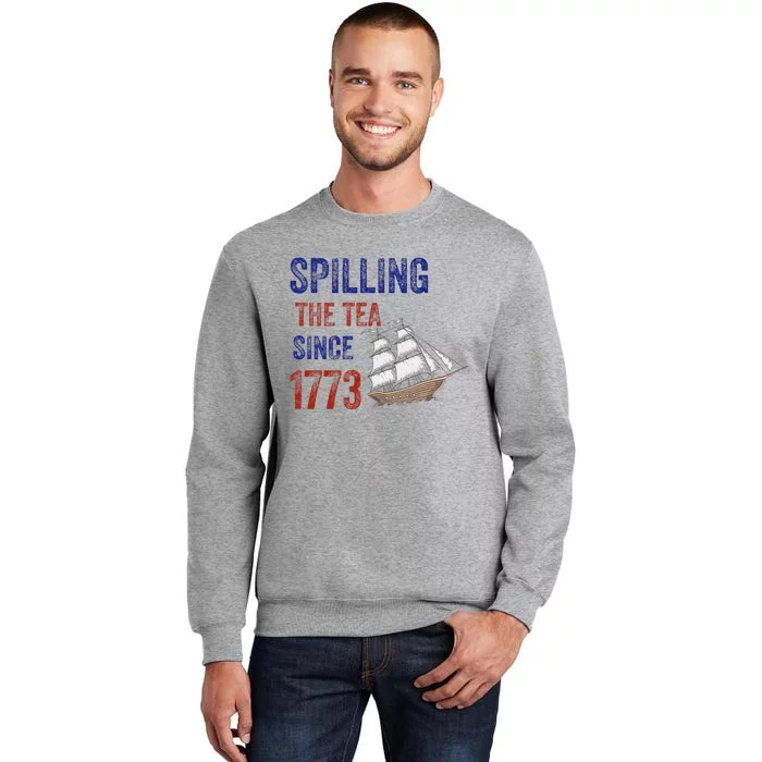 Spilling The Tea Historical Humor Design Tall Sweatshirt