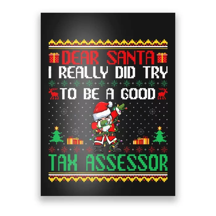 Santa Try To Be A Good Tax Assessor Funny Christmas Poster