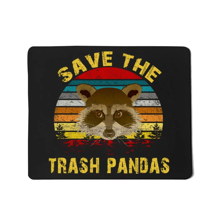 Save The Trash Pandas Mousepad