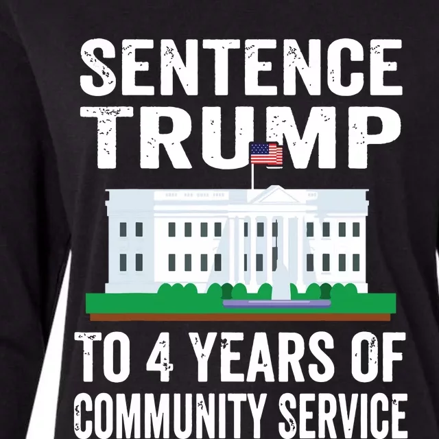 Sentence Trump To 4 Years Of Community Service Political Womens Cotton Relaxed Long Sleeve T-Shirt