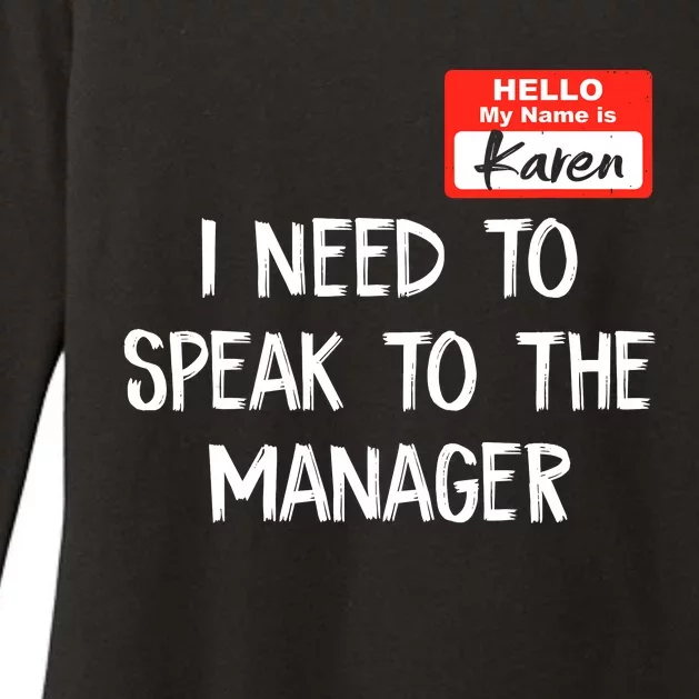 Speak To The Manager Funny Karen Halloween Costume Womens CVC Long Sleeve Shirt