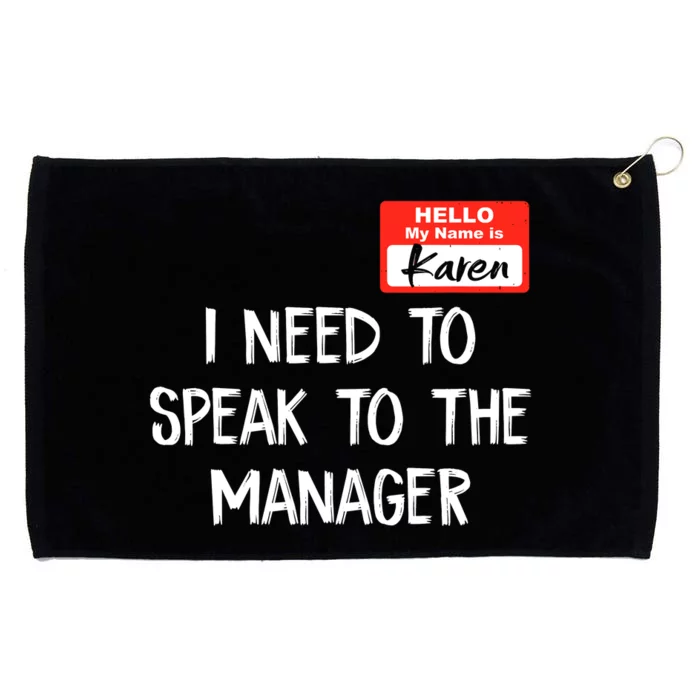 Speak To The Manager Funny Karen Halloween Costume Grommeted Golf Towel