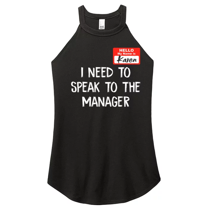 Speak To The Manager Funny Karen Halloween Costume Women’s Perfect Tri Rocker Tank