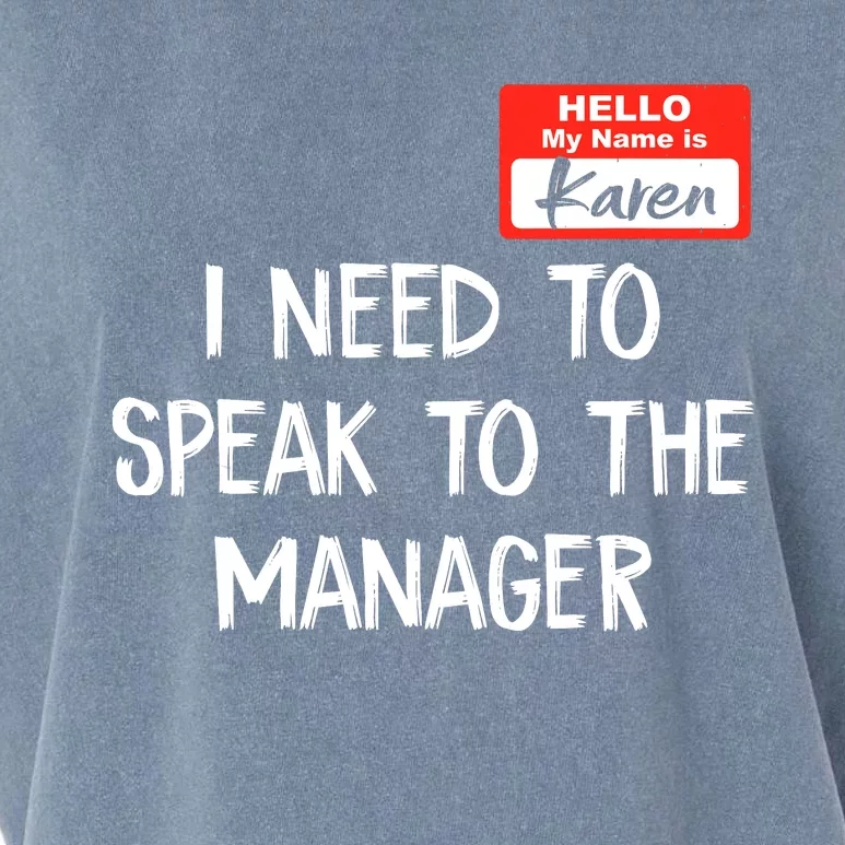 Speak To The Manager Funny Karen Halloween Costume Garment-Dyed Women's Muscle Tee