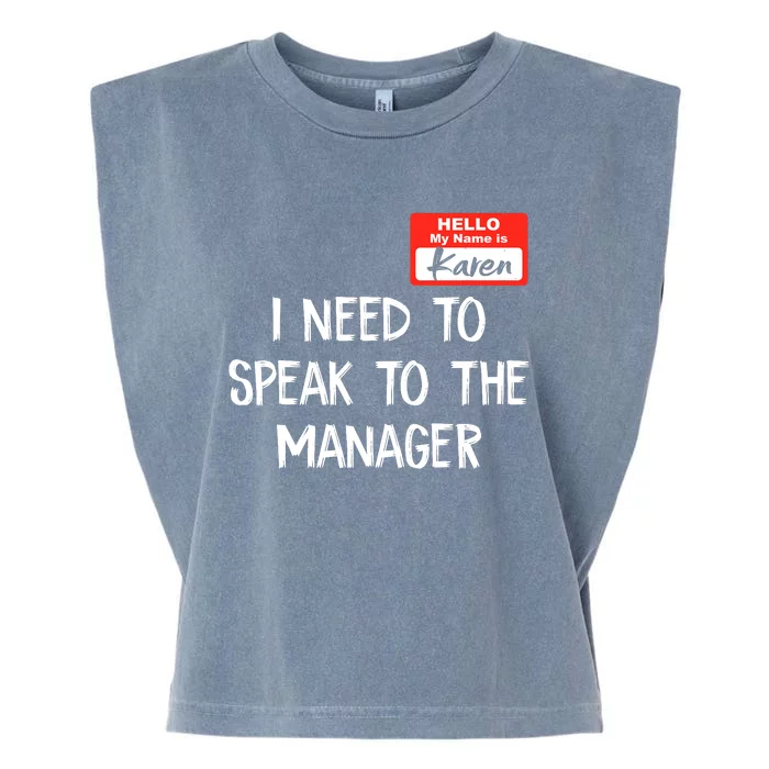 Speak To The Manager Funny Karen Halloween Costume Garment-Dyed Women's Muscle Tee