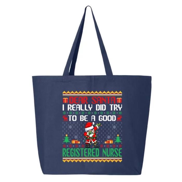 Santa Try To Be A Good Registered Nurse Funny Christmas Gift 25L Jumbo Tote