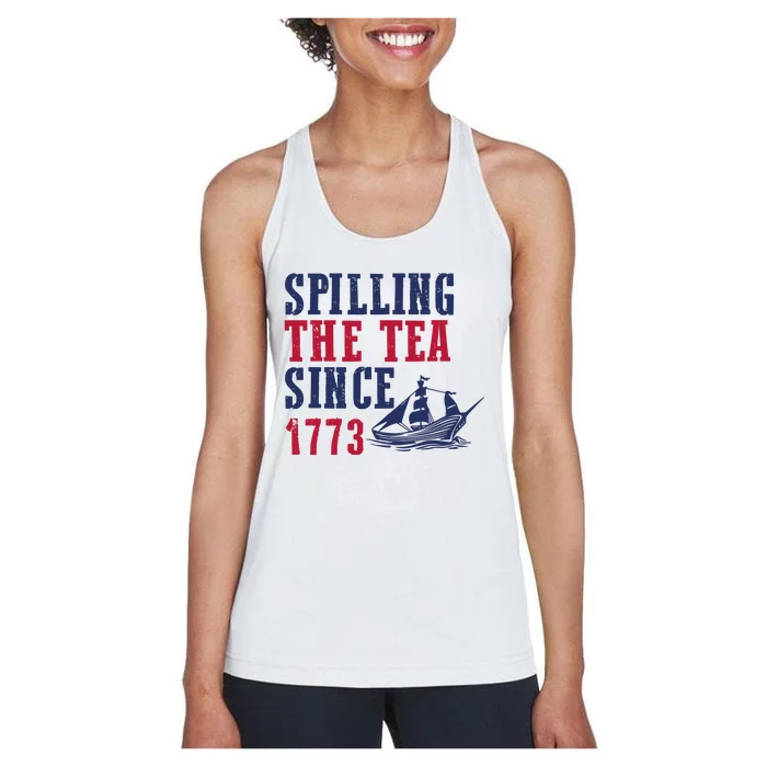 Spilling The Tea Since 1773 Women's Racerback Tank