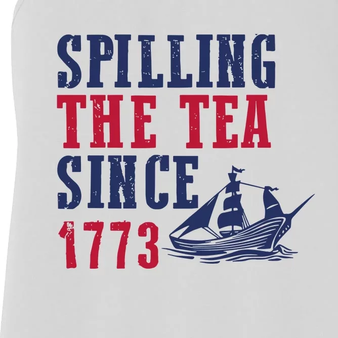 Spilling The Tea Since 1773 Women's Racerback Tank