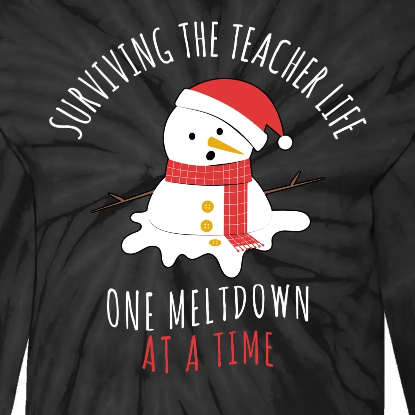 Surviving The Teacher Life One Meltdown At A Time Tie-Dye Long Sleeve Shirt