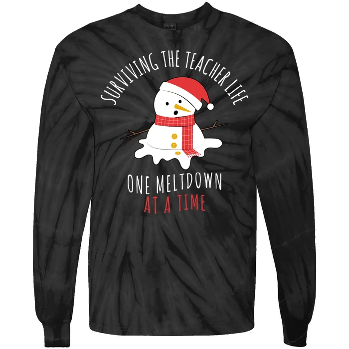 Surviving The Teacher Life One Meltdown At A Time Tie-Dye Long Sleeve Shirt