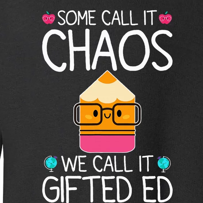 School Teacher Team Student Chaos Team Toddler Sweatshirt