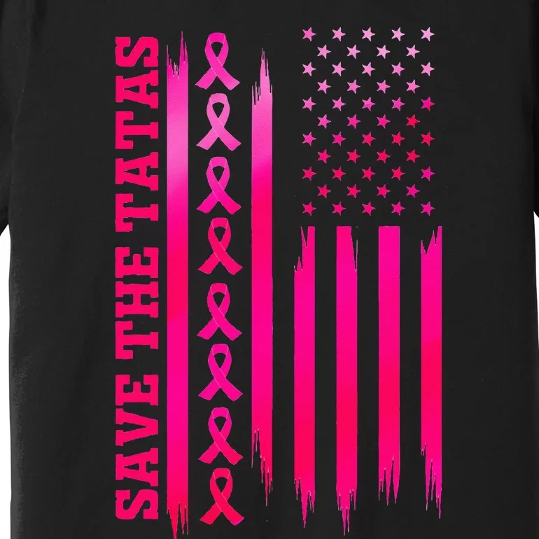 Save The Tatas American Flag Fighting Breast Cancer Premium T-Shirt