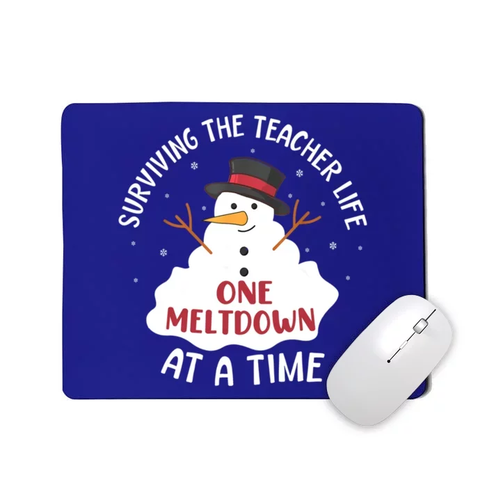 Surviving The Teacher Life One Meltdown At A Time Christmas Cute Gift Mousepad