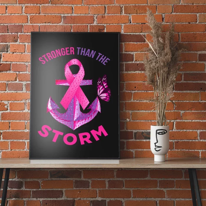 Stronger Than The Storm Fight Breast Cancer Ribbon Wear Pink Poster