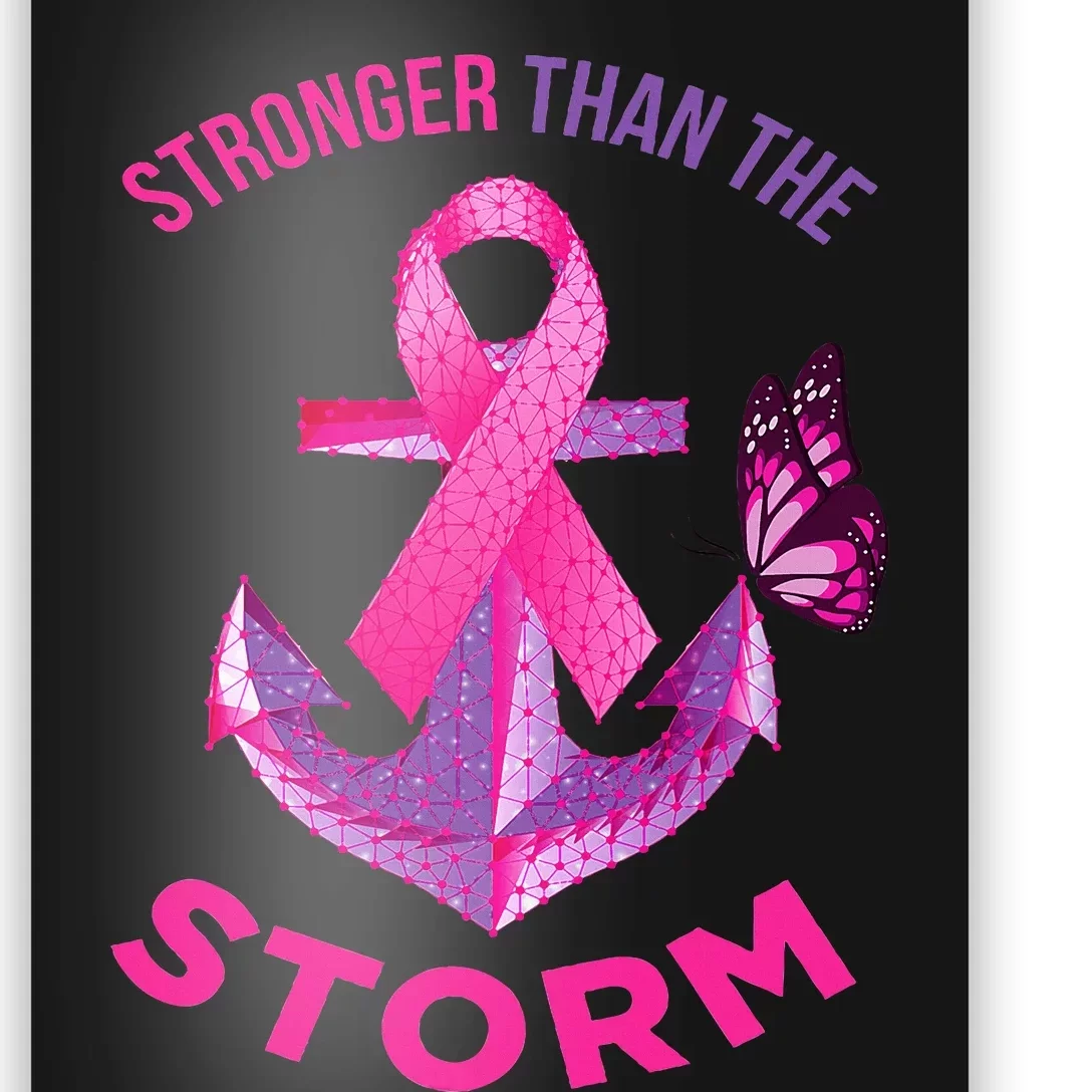 Stronger Than The Storm Fight Breast Cancer Ribbon Wear Pink Poster