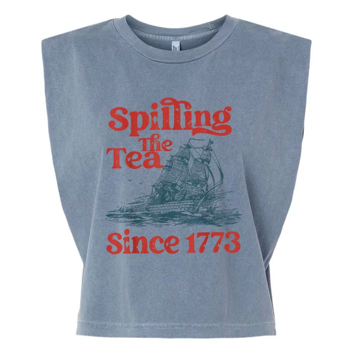 Spilling The Tea Since 1773 Patriotic History Teacher Garment-Dyed Women's Muscle Tee