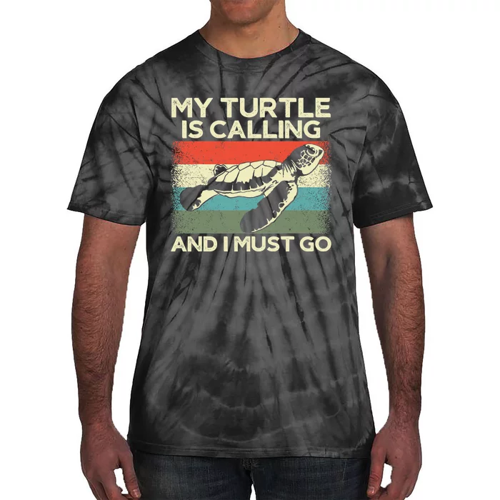 Sea Turtle Tortoise Retro Vintage My Turtle Is Calling Tie-Dye T-Shirt