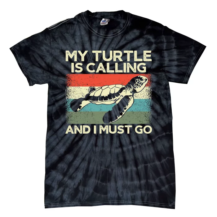 Sea Turtle Tortoise Retro Vintage My Turtle Is Calling Tie-Dye T-Shirt