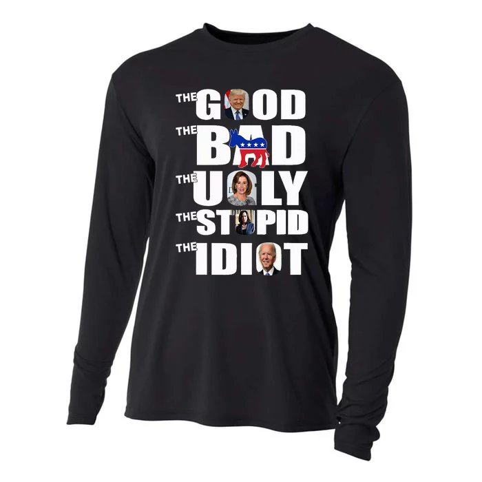 Support Trump The Good The Bad The Ugly The Stupid The Idiot Cooling Performance Long Sleeve Crew