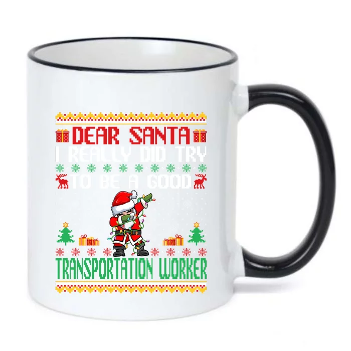 Santa Try To Be A Good Transportation Worker Christmas Gift Black Color Changing Mug