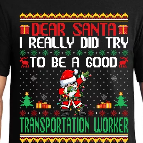 Santa Try To Be A Good Transportation Worker Christmas Gift Pajama Set