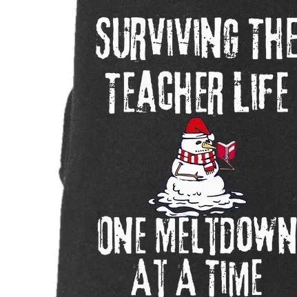 Surviving The Teacher Life One Meltdown At A Time Christmas Doggie 3-End Fleece Hoodie