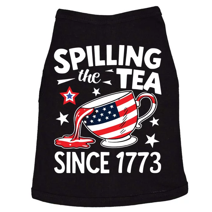 Spilling The Tea Since 1773 Funny Patriotic Doggie Tank