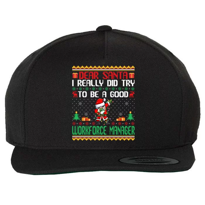 Santa Try To Be A Good Workforce Ager Funny Christmas Great Gift Wool Snapback Cap