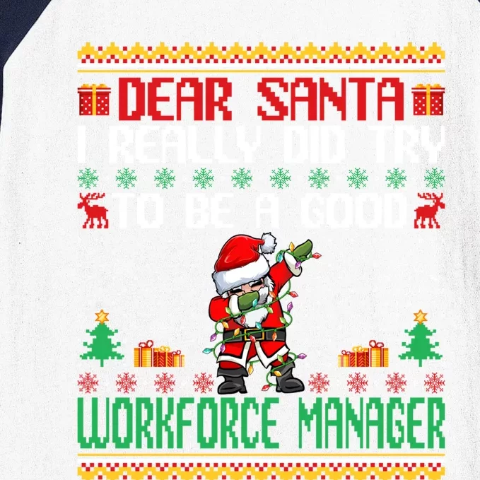 Santa Try To Be A Good Workforce Ager Funny Christmas Great Gift Baseball Sleeve Shirt