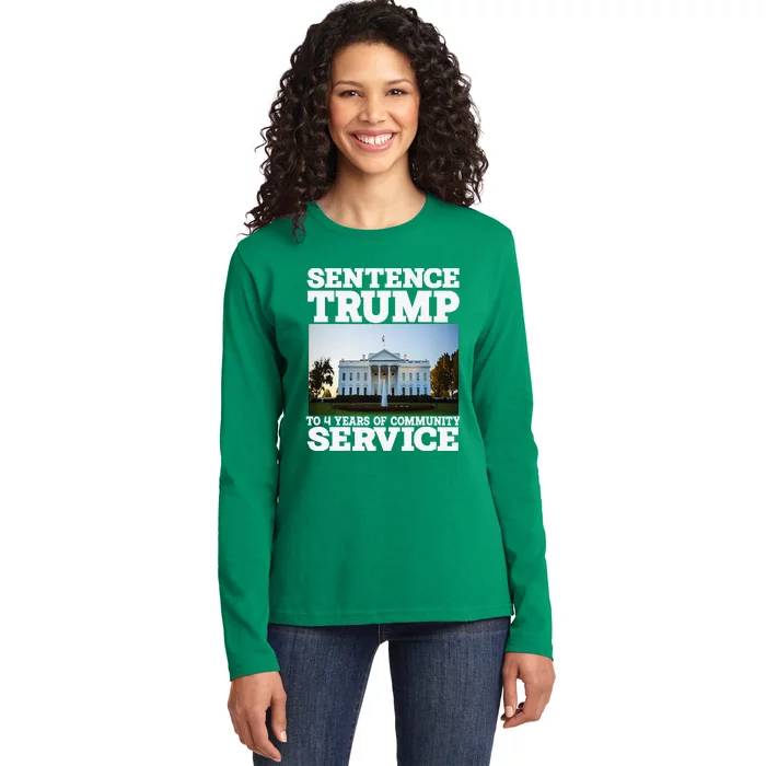 Sentence Trump To 4 Years Of Community Service White House Ladies Long Sleeve Shirt