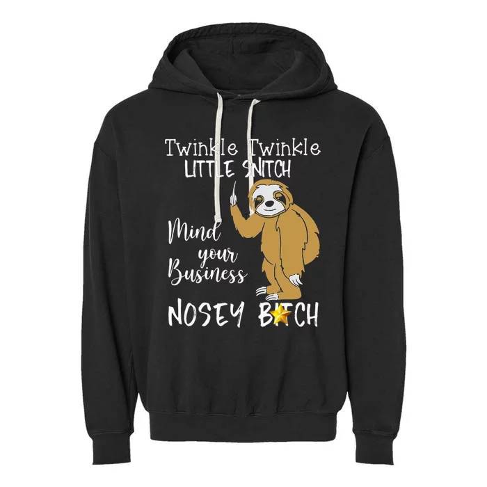 Sloth Twinkle Twinkle Little Snitch Garment-Dyed Fleece Hoodie