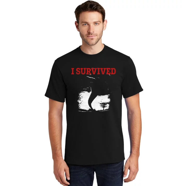 Storm Tornado Twister And Hurricane Weather I Survived Tall T-Shirt