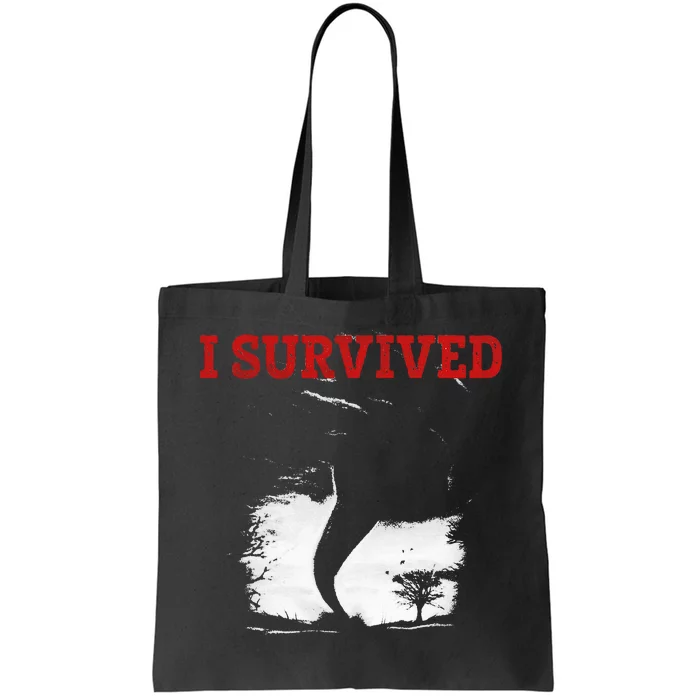 Storm Tornado Twister And Hurricane Weather I Survived Tote Bag