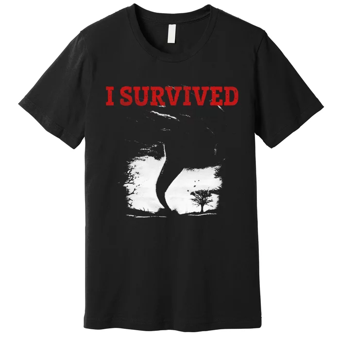 Storm Tornado Twister And Hurricane Weather I Survived Premium T-Shirt