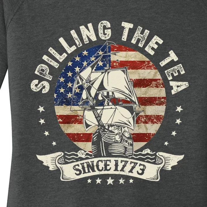 Spilling The Tea Since 1773 Patriotic 4th Of July Women's Perfect Tri Tunic Long Sleeve Shirt