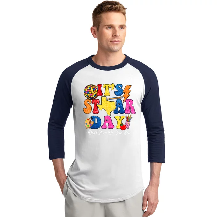 Staar Testing Test Day DonT Stress Do Your Best Teacher Baseball Sleeve Shirt