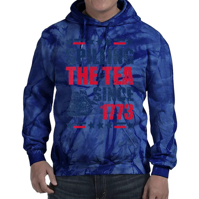 Spilling The Tea Since 1773 History Teacher 4th July Tie Dye Hoodie