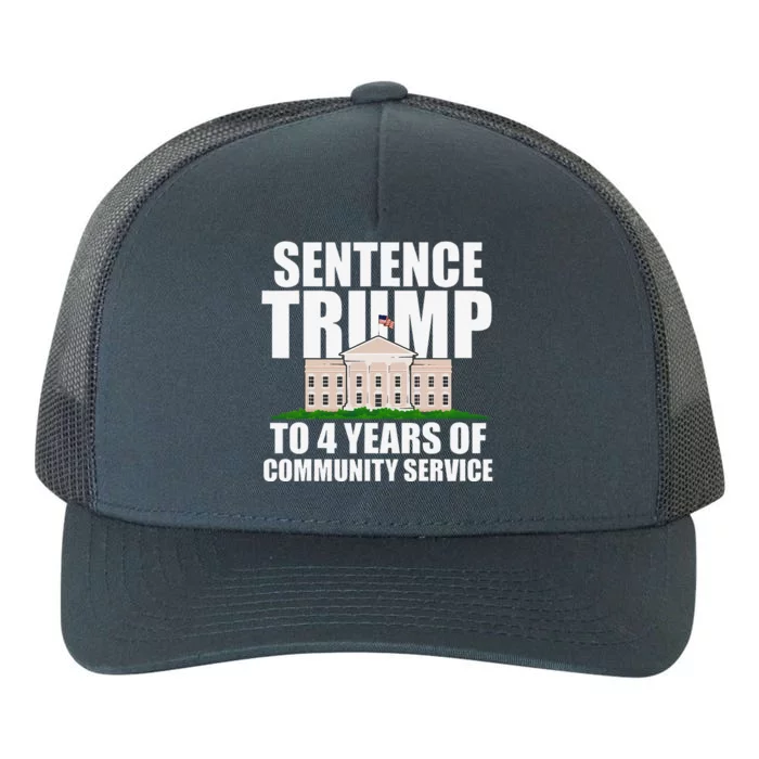 Sentence Trump To 4 Years Of Community Service Yupoong Adult 5-Panel Trucker Hat