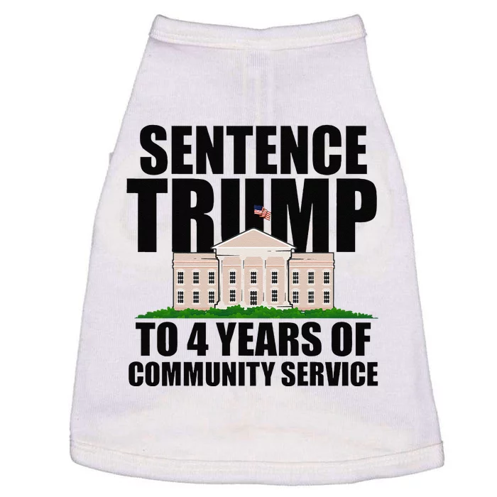 Sentence Trump To 4 Years Of Community Service Doggie Tank