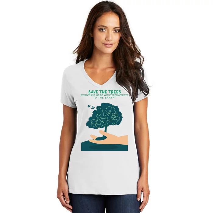 Save The Trees Women's V-Neck T-Shirt