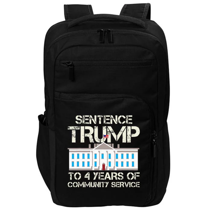 Sentence Trump To 4 Years Of Community Service Impact Tech Backpack