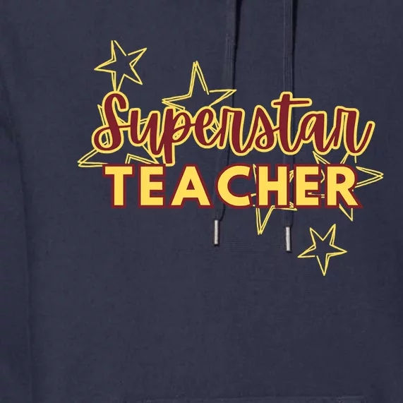 Superstar Teacher Teacher Back To School Premium Hoodie