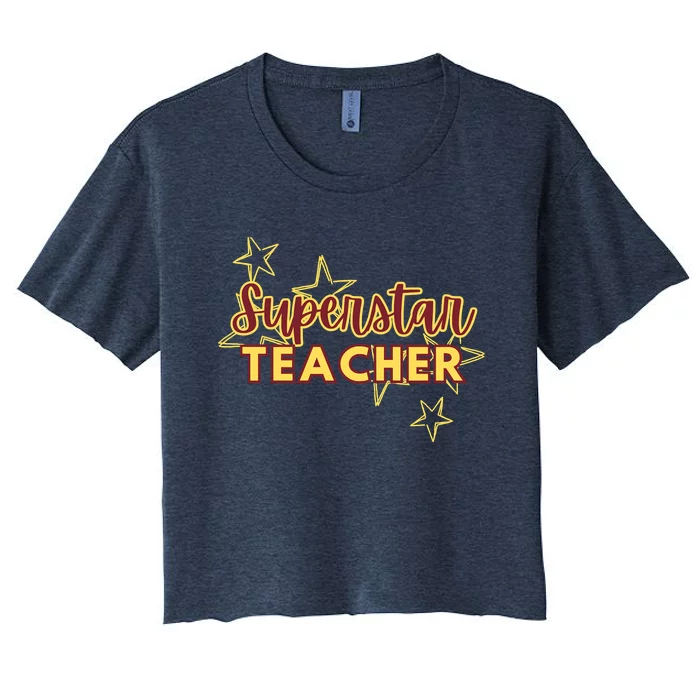 Superstar Teacher Teacher Back To School Women's Crop Top Tee