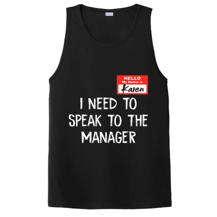 Speak to the Manager Funny Karen Halloween Costume Performance Tank