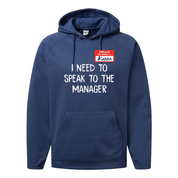 Speak to the Manager Funny Karen Halloween Costume Performance Fleece Hoodie