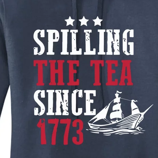 Spilling The Tea Since 1773 Women's Pullover Hoodie